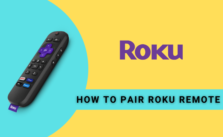  How to Pair Roku Remote [Possible Methods]