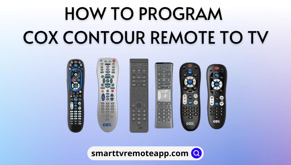 How to Program Cox Contour Remote to TV