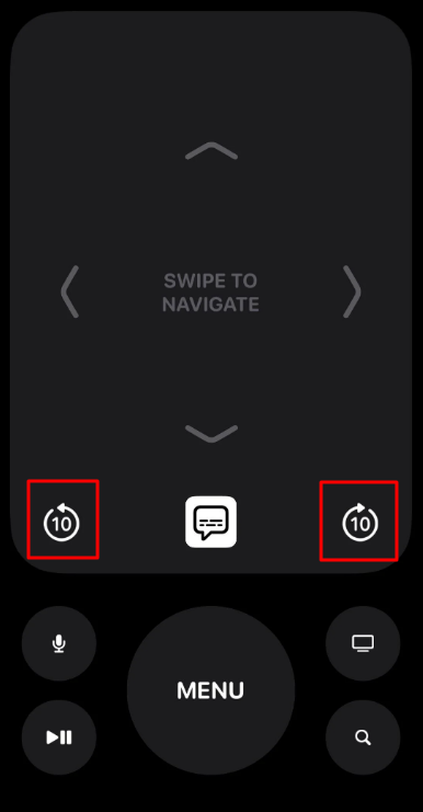 Forward or rewind buttons on Apple TV Remote app