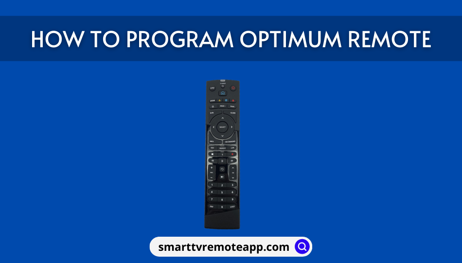 How to program optimum remote