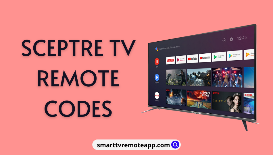  Sceptre TV Remote Codes & How to Program Sceptre TV Remote