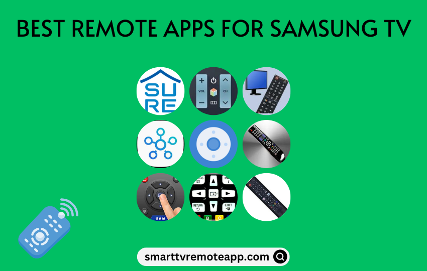  Best Remote App for Samsung TV to Use on Android & iPhone