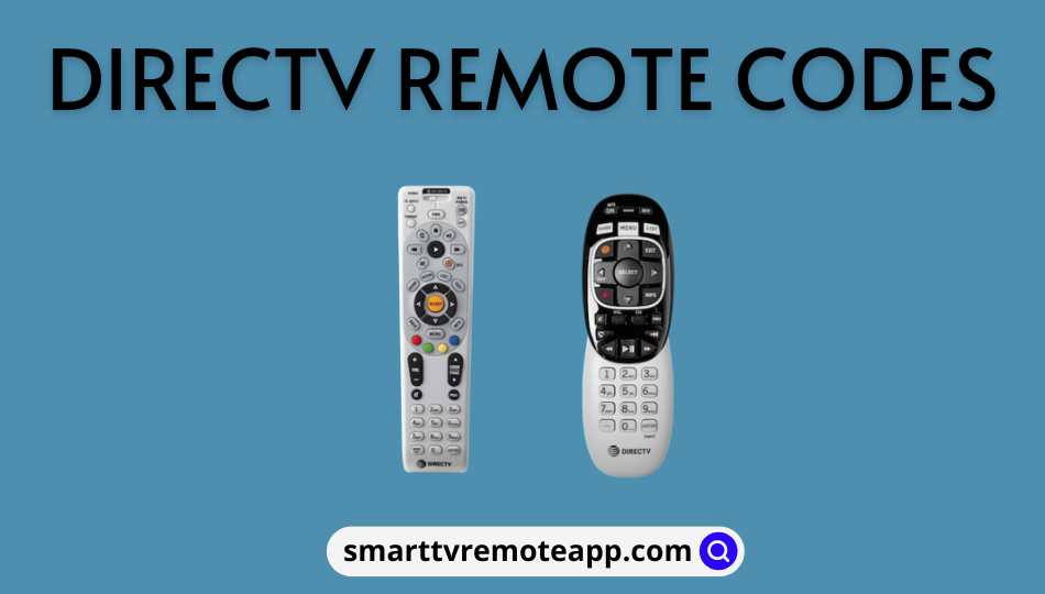  DirecTV Remote Codes | Universal Remote Programming Guide