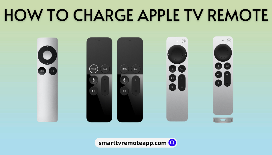  How to Charge Apple TV Remote [All Models]