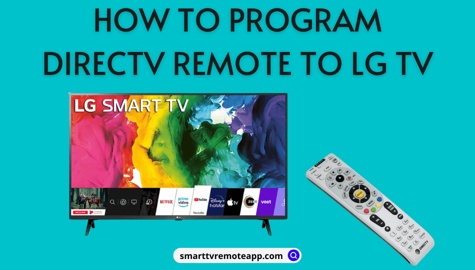  How to Program DirecTV Remote to LG TV [All Models]