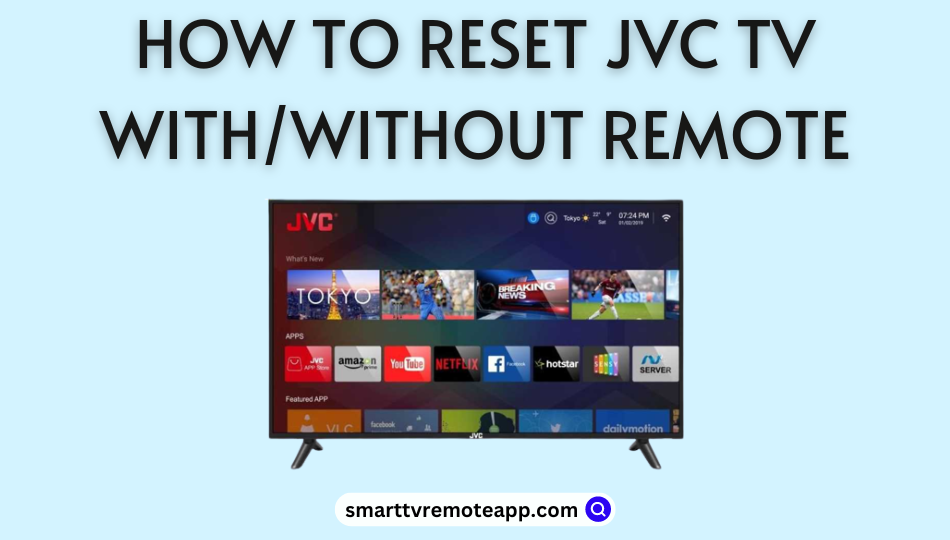 How to Reset JVC TV Without Remote