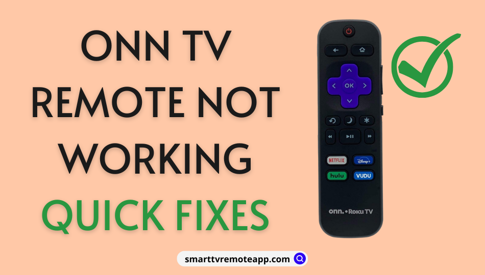 Onn TV Remote Not Working