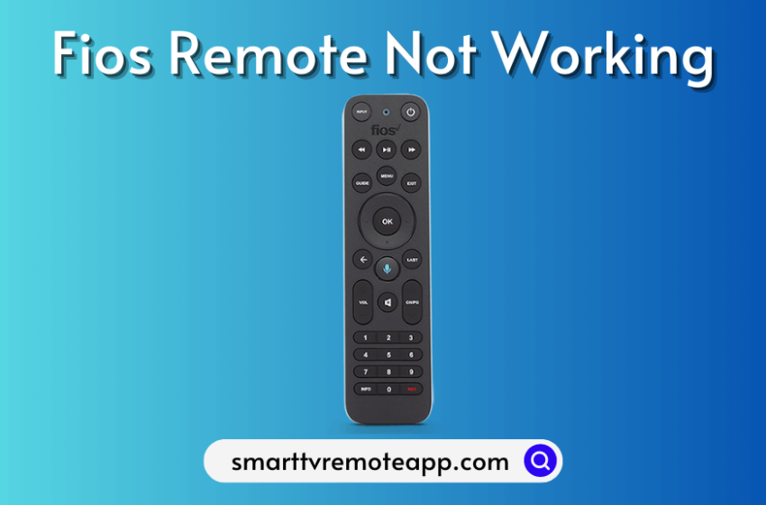  Fios TV Remote Not Working: Know the Reasons & DIY Fixes