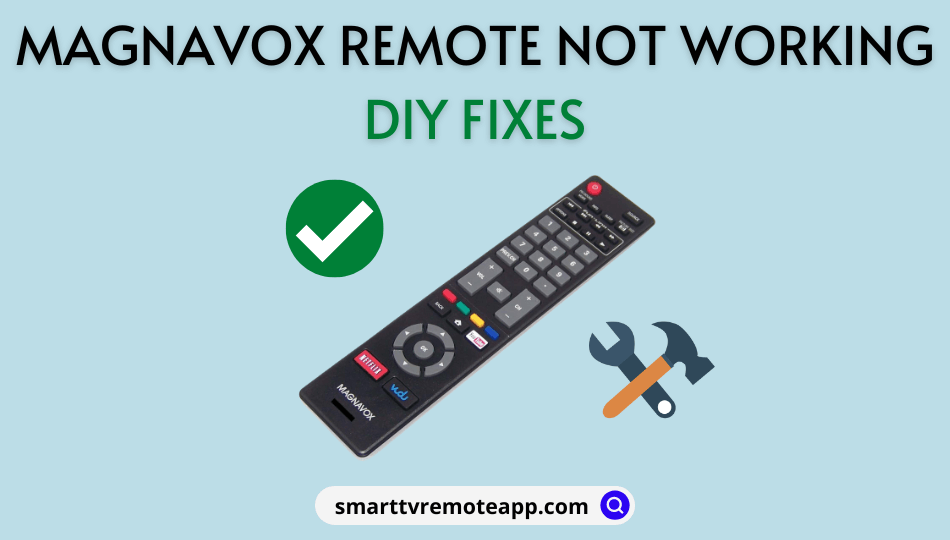 Magnavox Remote Not Working