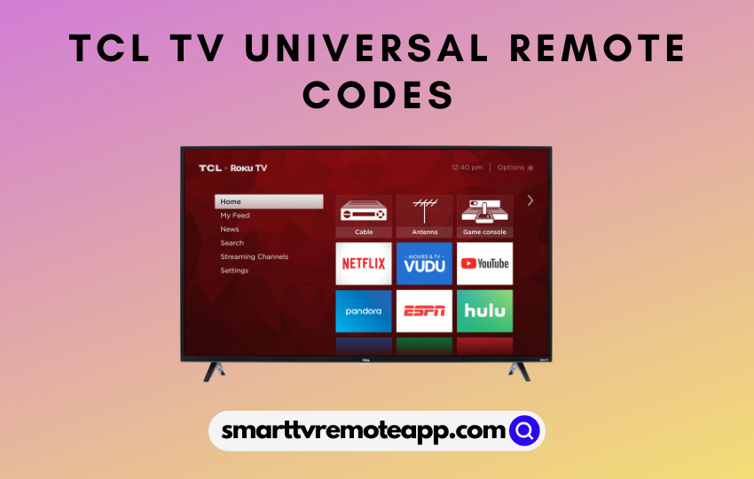  Universal Remote Codes for TCL TV | Programming Guidelines