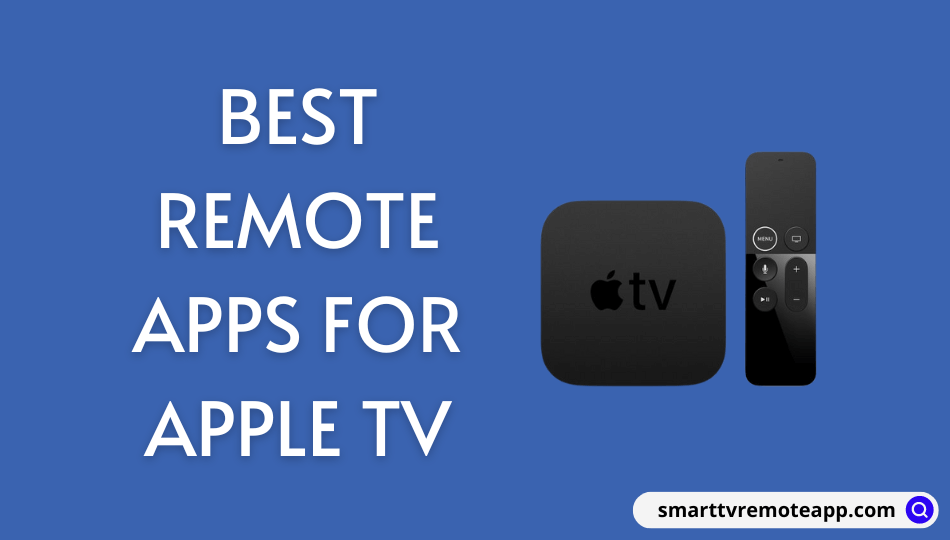 Best Remote App for Apple TV