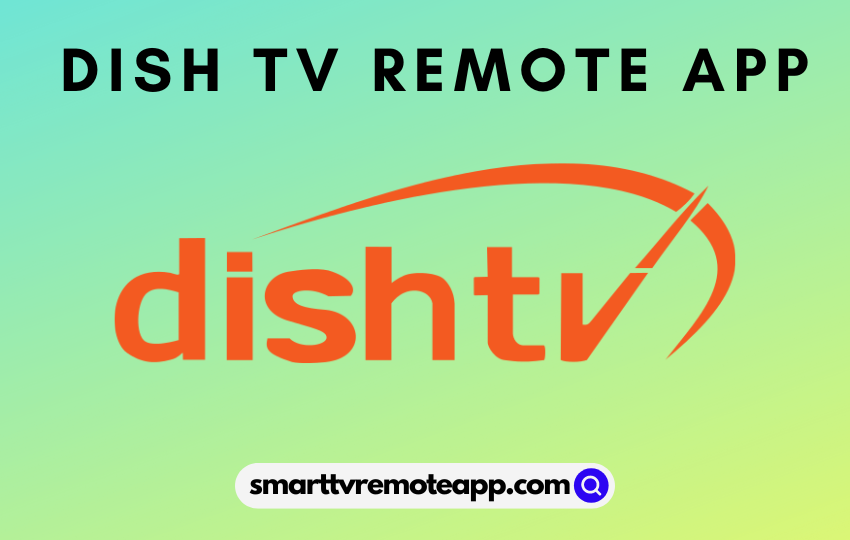 Dish TV Remote App