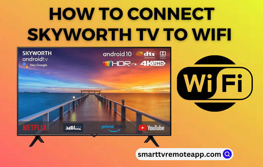  How to Connect Skyworth TV to WIFI Without Remote & With Remote