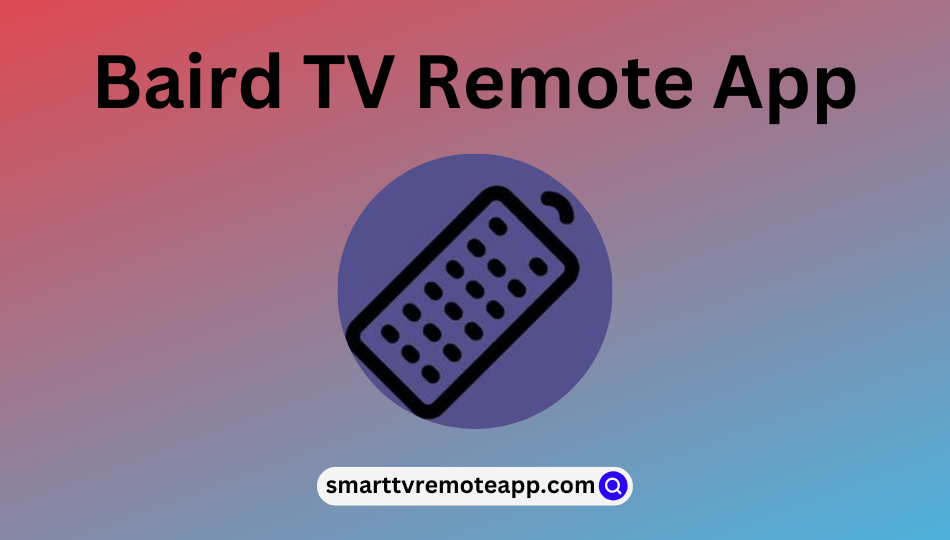 Baird TV Remote App