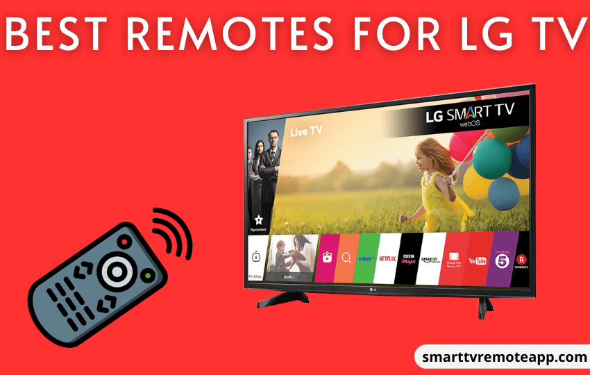  Best Universal Remote Controllers for LG Smart TV [Latest 2023]