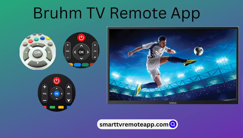 Bruhm TV Remote App