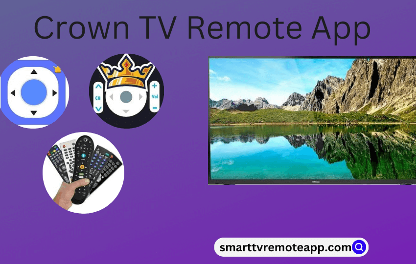  How to Install and Use Crown TV Remote App to Control TV from Android