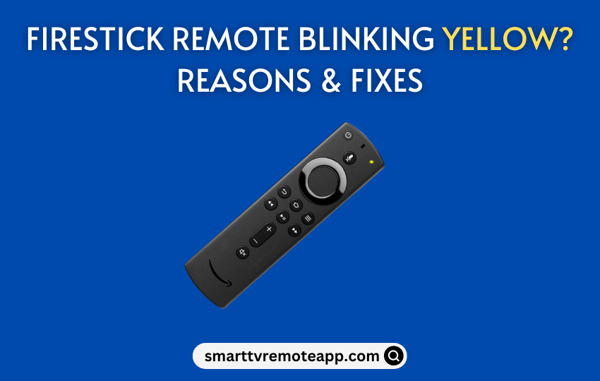  Firestick Remote Blinking Yellow Light: Reasons & DIY Fixes