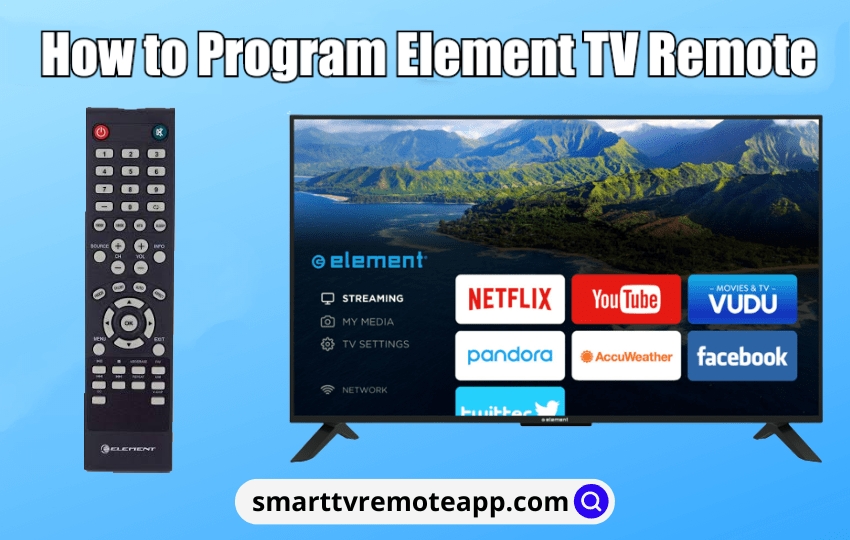 How to Program Element TV Remote