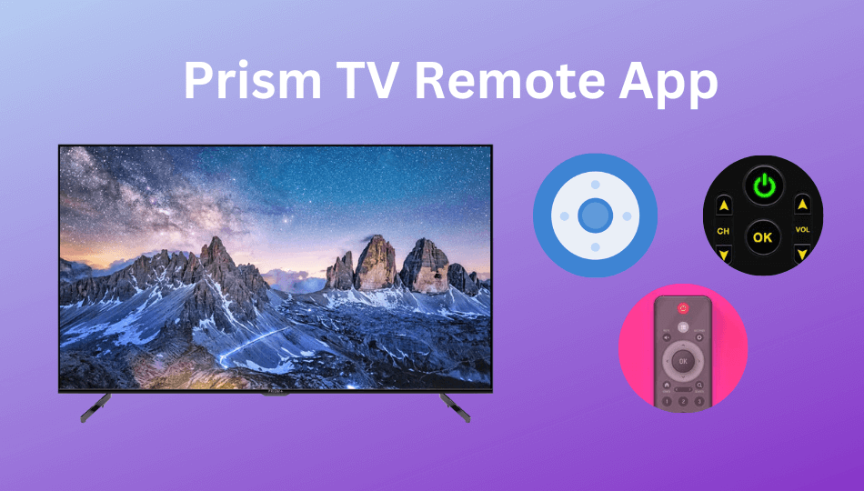 Prism TV Remtoe App