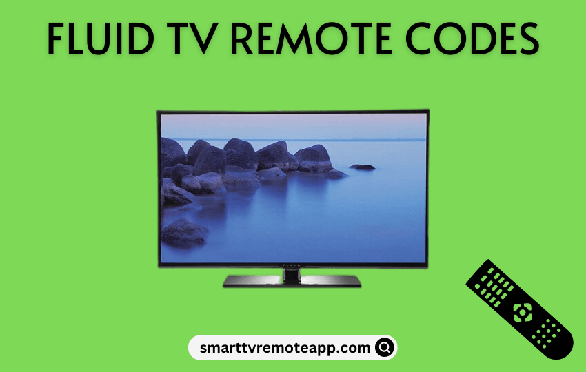 Fluid TV Remote Codes