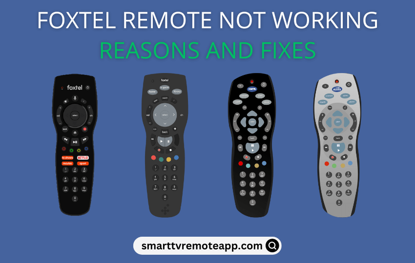 Foxtel Remote Not Working