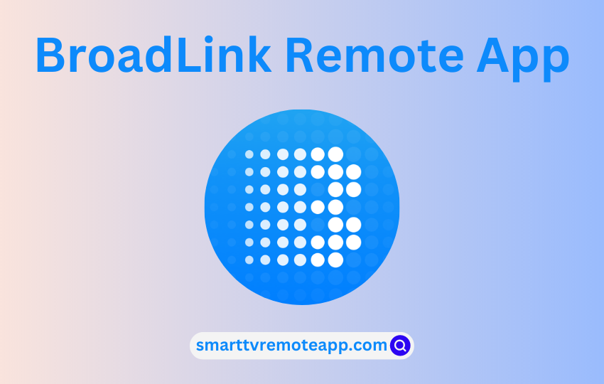  How to Setup and Use BroadLink Universal TV Remote App