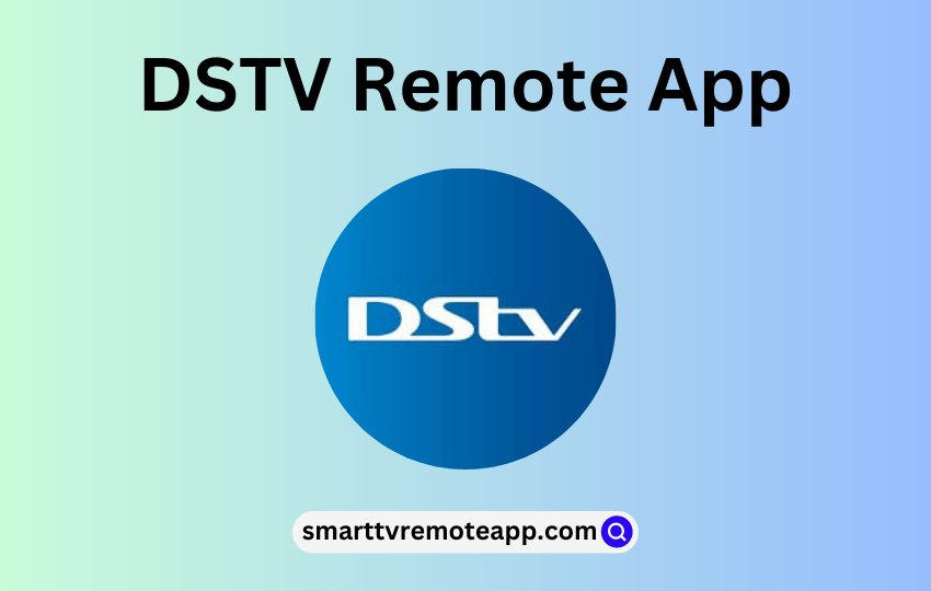  How to Install and Use DSTV Remote App