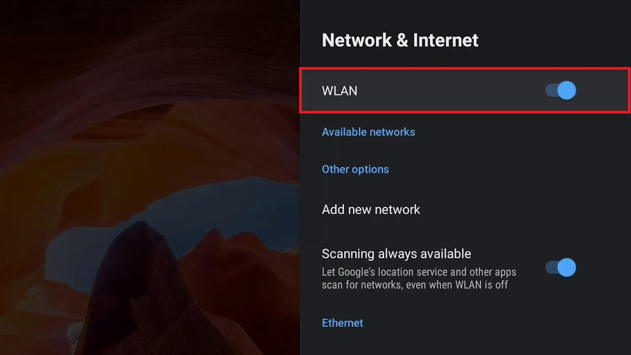 Turn on WLAN on TCL Android TV to connect to WiFi