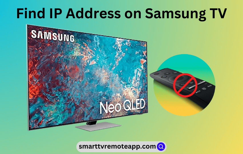  How to Find Samsung TV IP Address Without Remote [4 Methods]