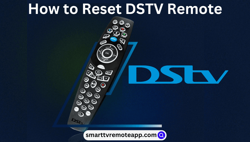 How to Reset DSTV Remote