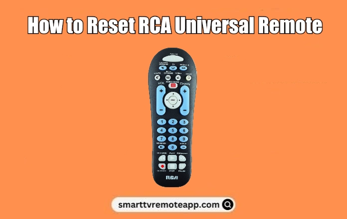 How to Reset RCA Universal Remote