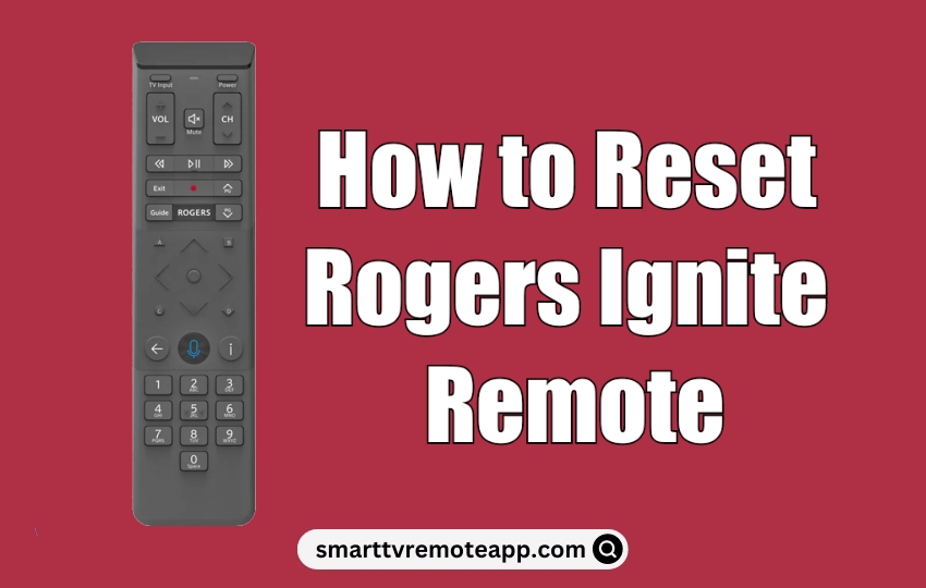 How to Reset Rogers Ignite Remote