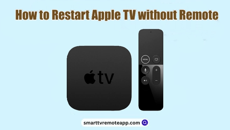 How to Restart Apple TV Without Remote