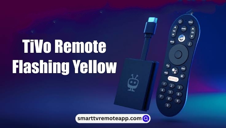 TiVo Remote Flashing Yellow