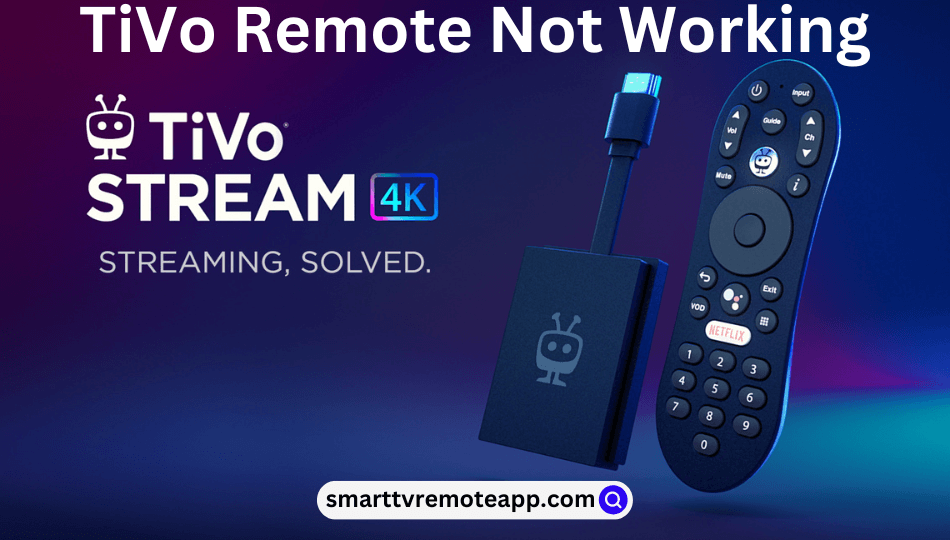 TiVo Remote Not Working