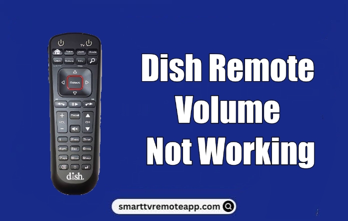 Dish Remote Volume Not Working