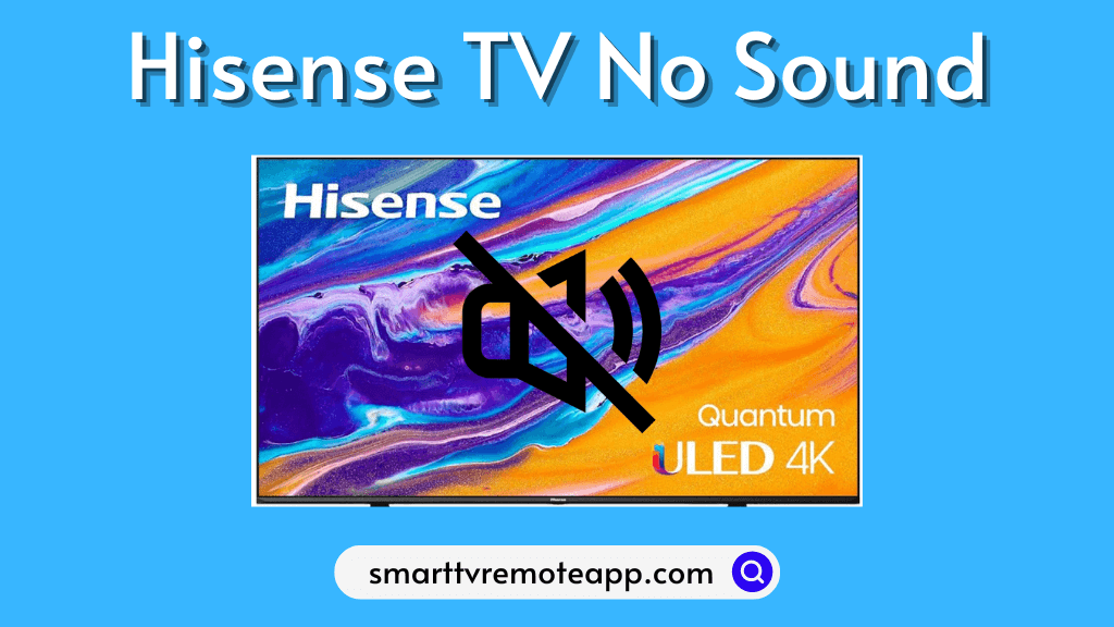 Hisense Tv No Sound -feature image