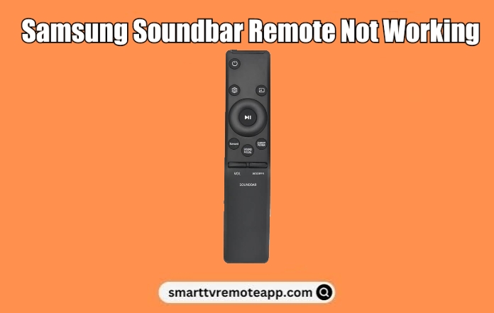  Samsung Soundbar Remote Not Working: Reasons and Solutions