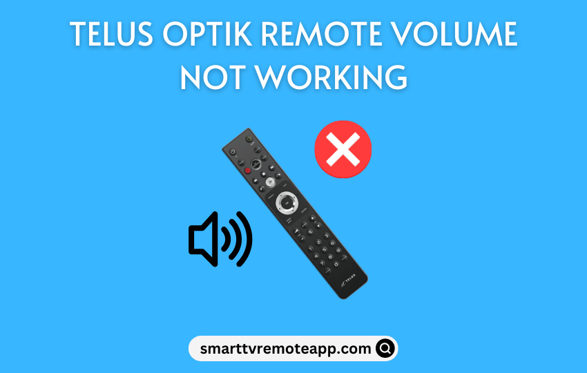 Telus Optik Remote Volume Not Working
