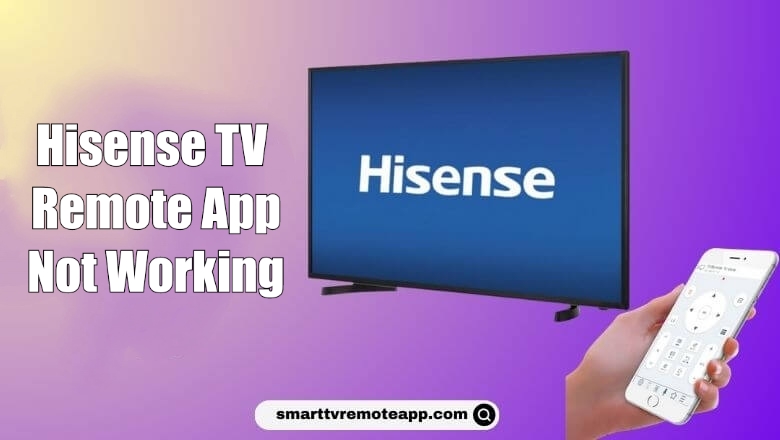  Hisense TV Remote App Not Working: Causes and DIY Fixes