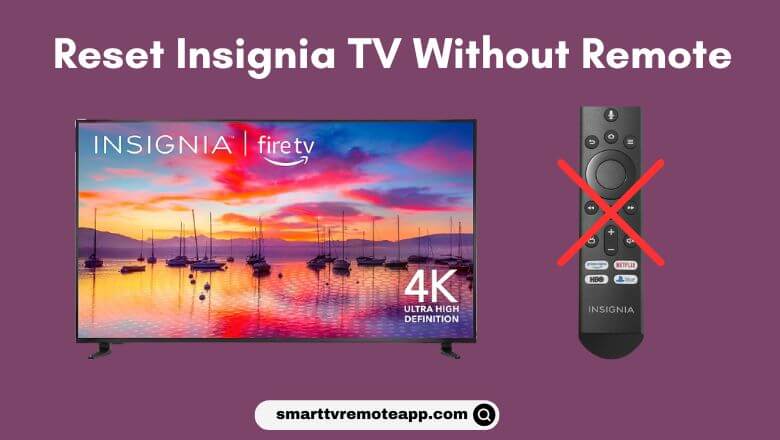 Reset Insignia TV Without Remote