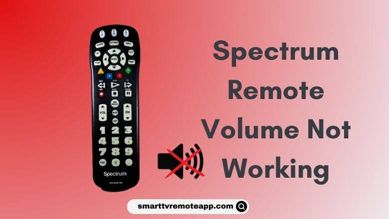 Spectrum Remote Volume Not Working