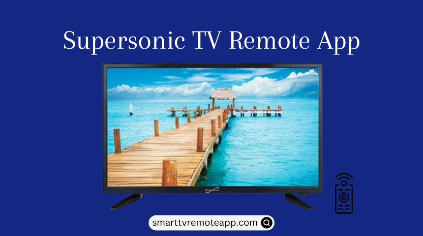 Supersonic TV Remote App