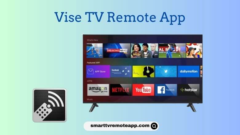  How to Install and Use Vise TV Remote App