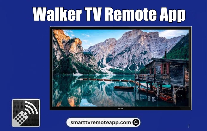  How to Install and Use Walker TV Remote App