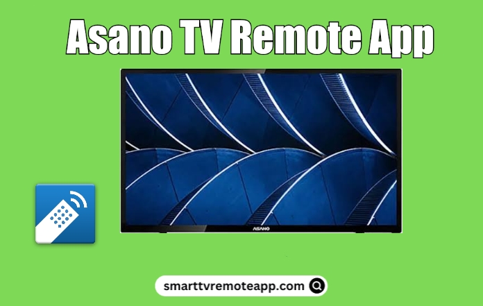 Asano TV Remote App