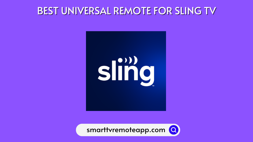 Best Universal Remote for Sling TV
