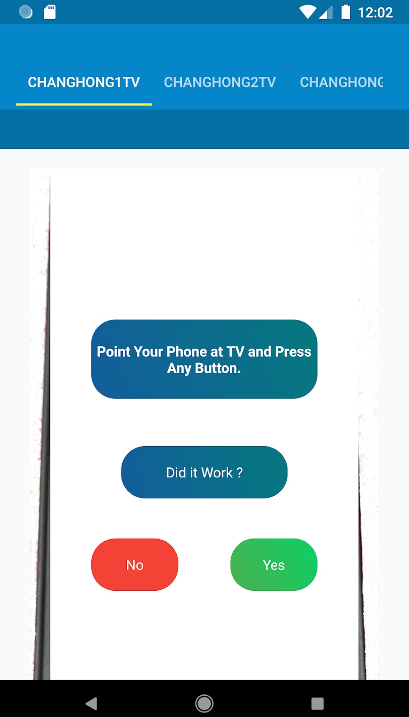 Press the Power button to test the Changhong TV Remote App