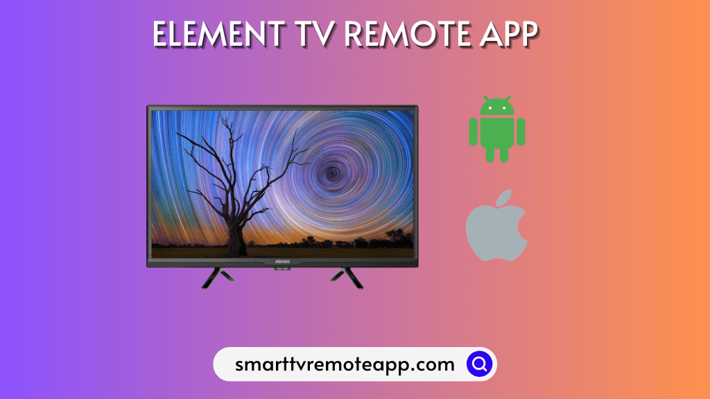 Element TV Remote App